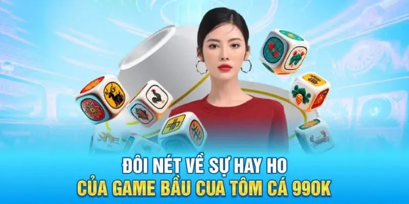 Tổng quan về bầu cua tôm cá tại hệ thống 99OK chi tiết nhất.