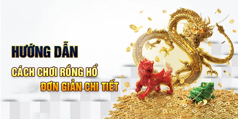 Hướng dẫn quy trình diễn ra ván đấu rồng hổ online tại nhà cái 99OK