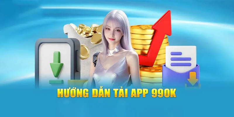 Hướng dẫn cách thức tải app 99OK thành công trên điện thoại