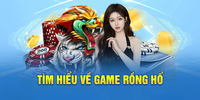 Rồng hổ online rất được ưa chuộng trong chuyên mục casino trực tuyến